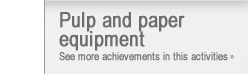 Pulp and paper equipment